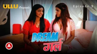 Dream Girl Bull Episode 3